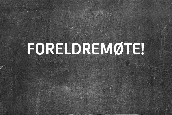 Foreldremøte Foreldremøte